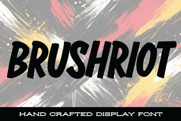 Brushriot: The Fearless Font for Bold Branding