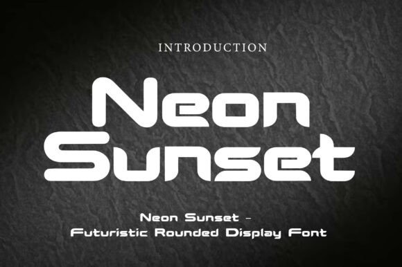 Neon Sunset: The Futuristic Font for Modern Design