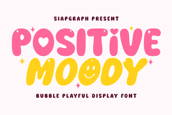 Positive Moody: A Playful Bubble Font for Modern Design