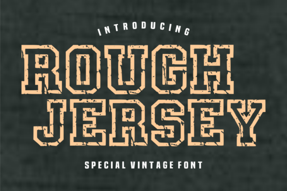 Rough Jersey: Bold Typography for Authentic Branding